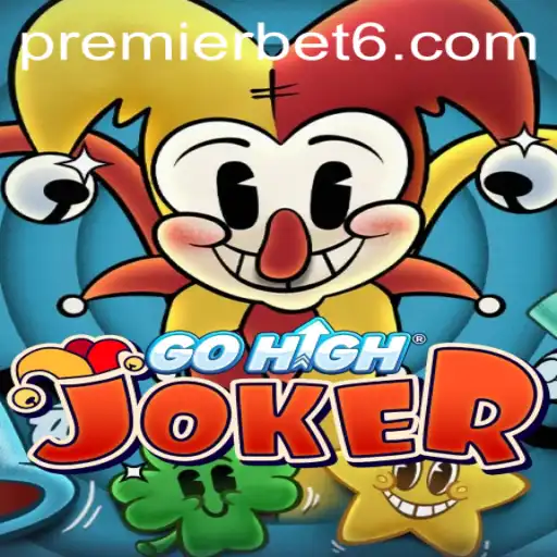 Discover GoHighJoker: A New Era in Premierbet Gaming
